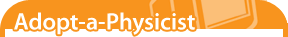 Adopt-a-Physicist
