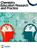 Chemistry Education Research and Practice