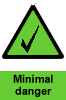 Minimal Danger